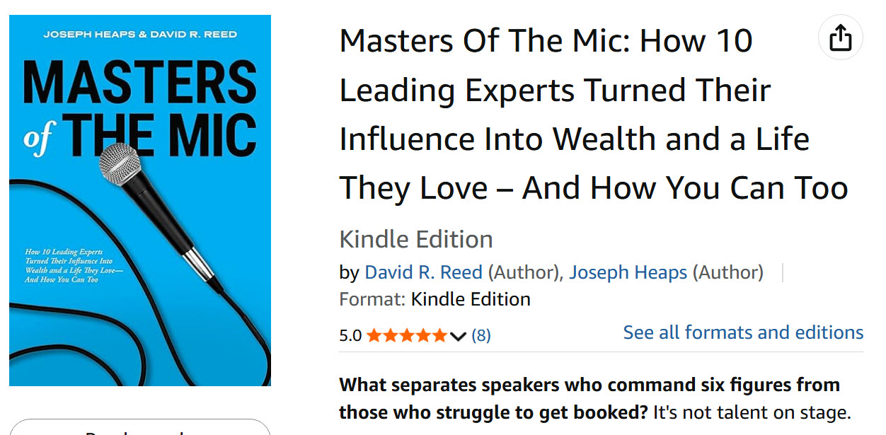 Masters of the Mic: How 10 Leading Experts Turned Their Influence Into Wealth and a Life They Love, And How You Can Too